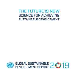 forword 联合国《2019全球可持续发展报告》提出六个切入点、四个杠杆