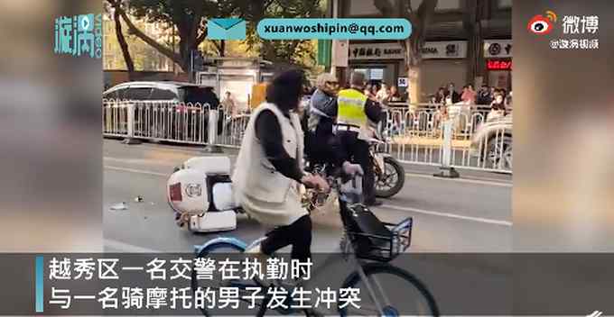 嚣张！广州一男子市区骑摩托被拦暴打交警 事件正进一步调查
