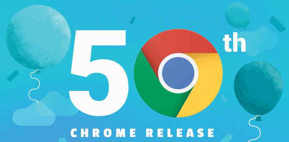 谷歌chrome浏览器 Google推出第50版Chrome浏览器