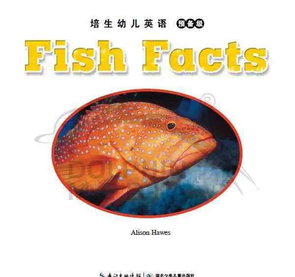 培生幼儿英语 培生幼儿英语·预备级34｜鱼的真相，Fish Facts